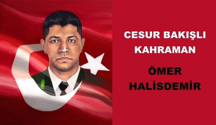 ÖMER HALİSDEMİR CESUR BAKIŞ KAHRAMAN