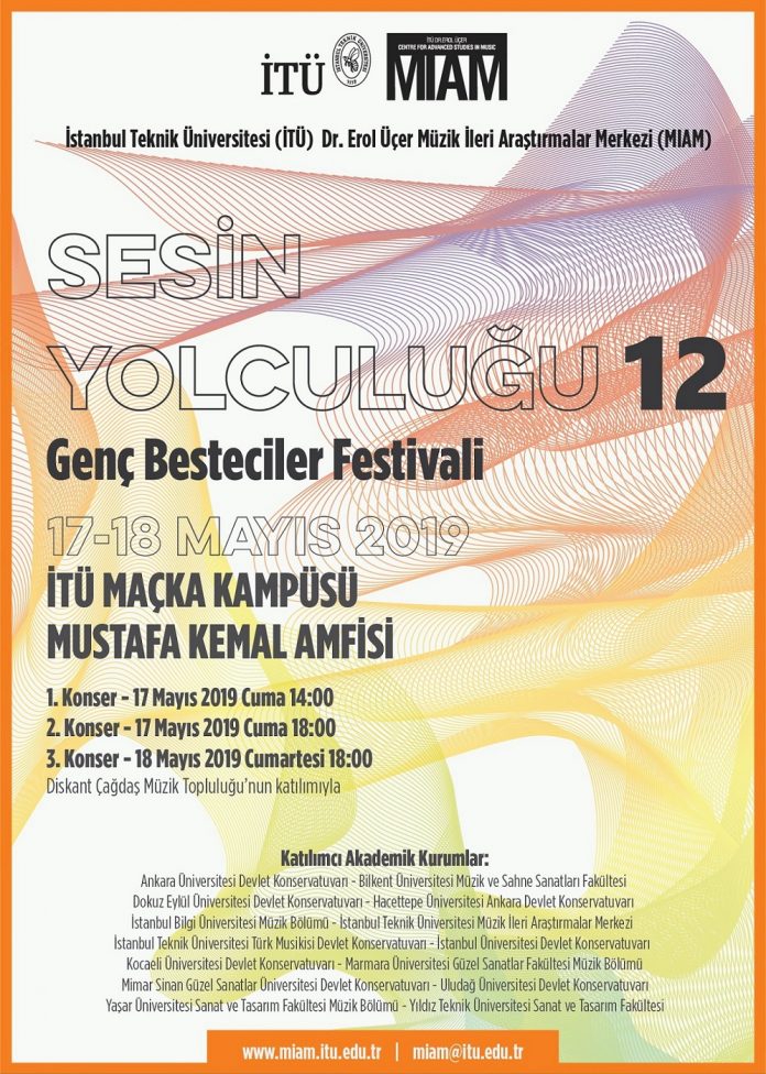 2019 Genç Besteciler Festivali, Sesin Yolculuğu. 12 En Son Genç Besteciler Festivali, İTÜ MİAM Concert Konser Çağdaş Composer Composition Besteci Beste Eser