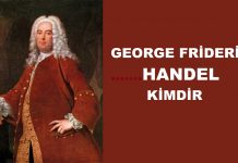 HANDEL Kimdir Barok Dönemi Bestecisi Müzik Hayatı, Eserleri Nedir George Frideric Handel Kim Besteleri, Eserleri Bilgi